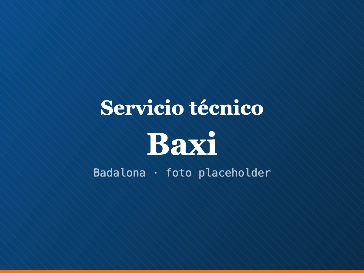 Servicio técnico de calderas Baxi en Sabadell